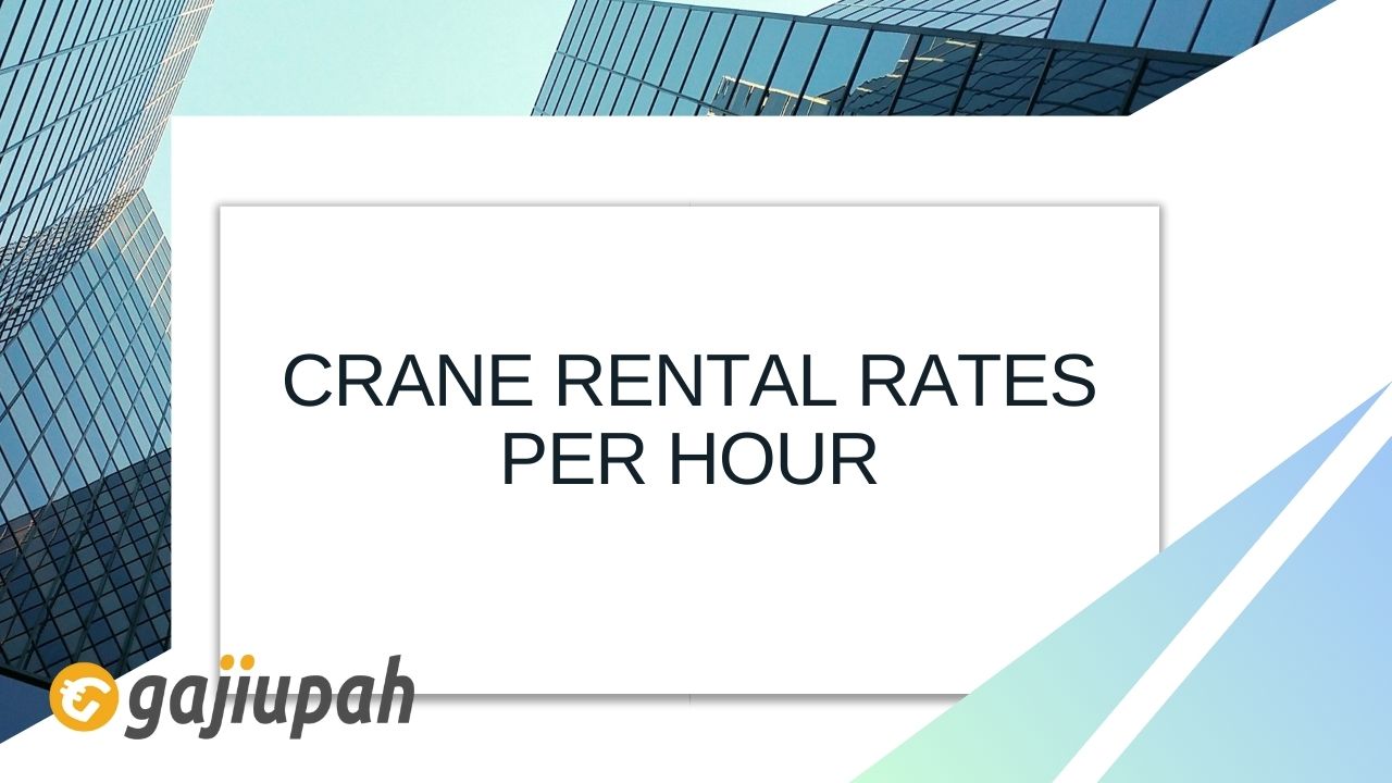 Crane Rental Rates per Hour